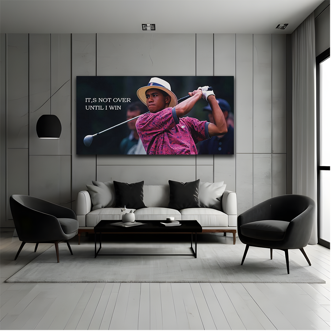 It's not over until i win - Tiger woods