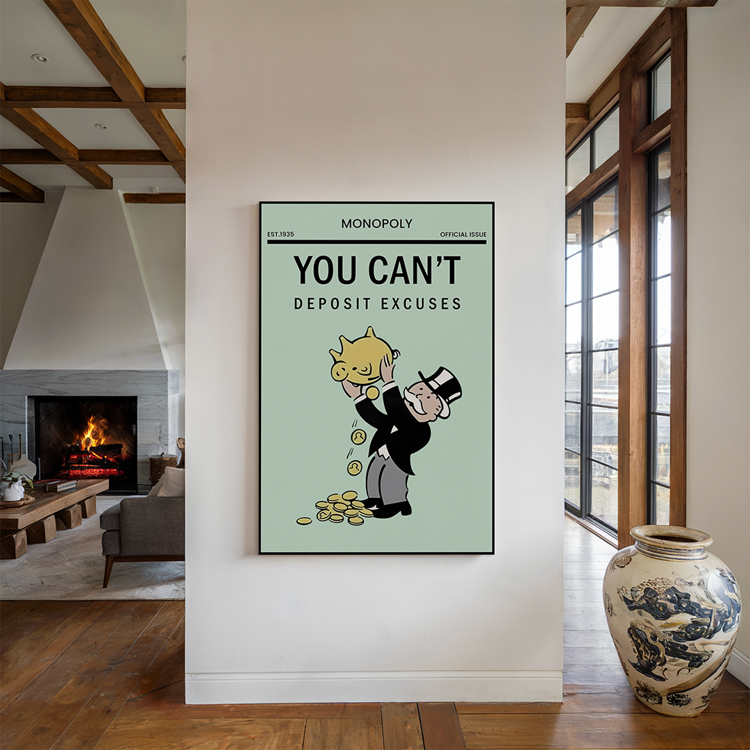 Monopoly you can't deposit excuses