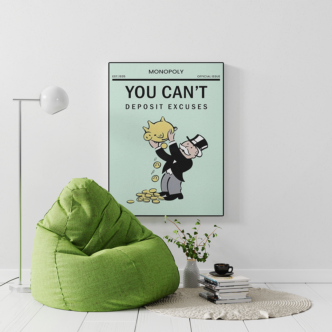 Monopoly you can't deposit excuses